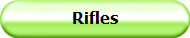 Rifles